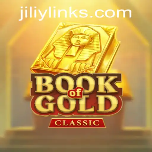 Exploring the Thrills of BookOfGoldClassic with JILIY: A Comprehensive Guide