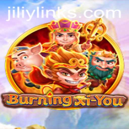 Discover the Adventure of BurningXiYou and the Mystical World of JILIY