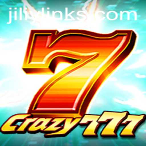 Crazy777: The Exciting World of JILIY Gaming