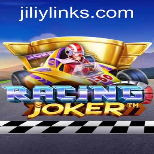 RacingJoker: The Thrilling Ride of JILIY